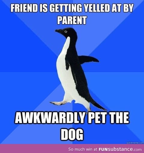 That awkward moment