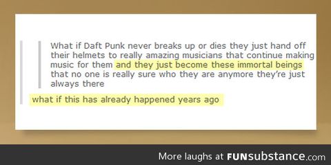 Daft punk may be immortal