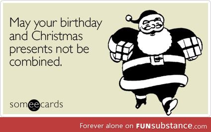 For those whose birthday is in December.