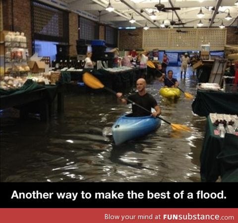 Another way to make the best of a flood