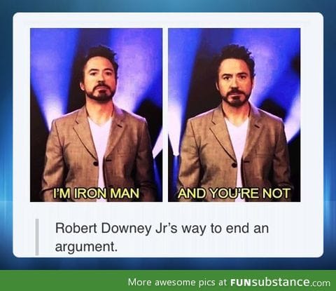 Downey Jr's best way to end an argument