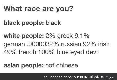 What race are you?