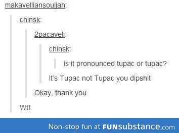Tupac or Tupac