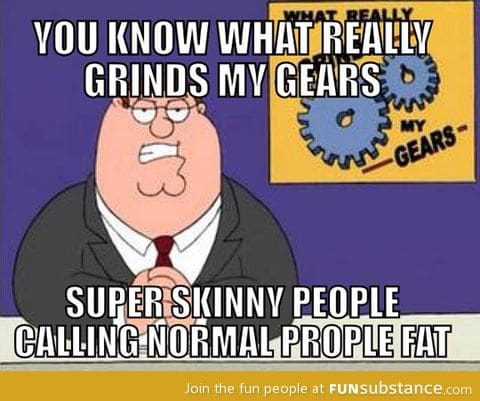 Judgmental skinny people