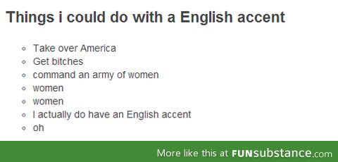 Things to do with an English accent