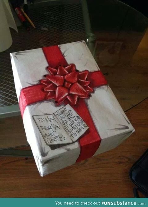 "No wrapping paper, no problem", says my brother
