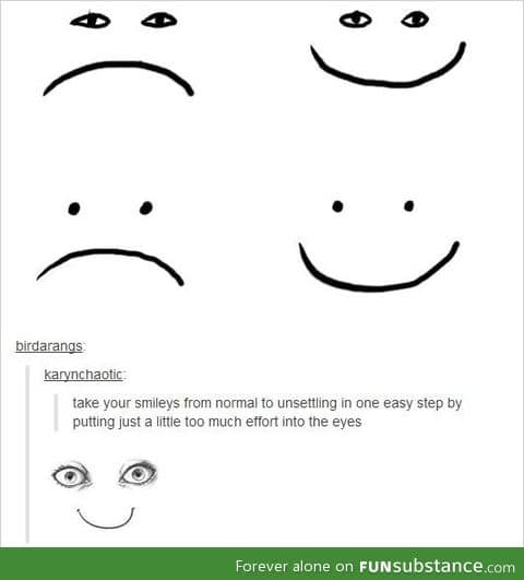 Smiley faces for you