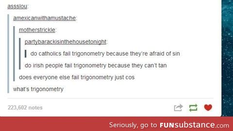 Fail trigonometry