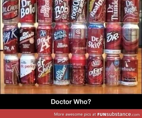Dr who?